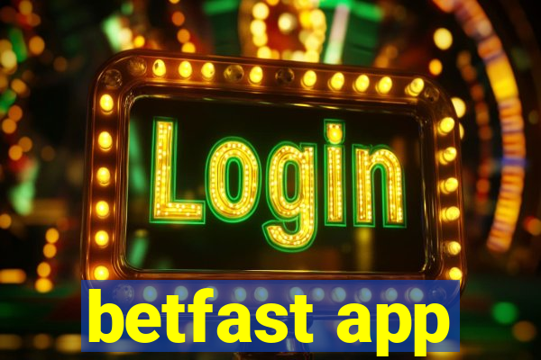 betfast app